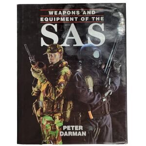 Weapons and Equipment of the SAS by Peter Darman Hardback Book